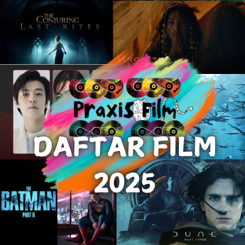 Film Baru 2025 : Daftar Pilihan Tontonan yang Paling Ditunggu