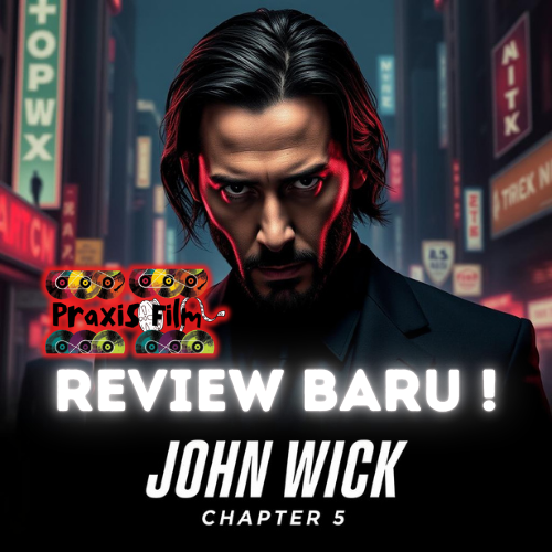 John Wick 5 : Kejutan Besar di Dunia Pembunuh Bayaran