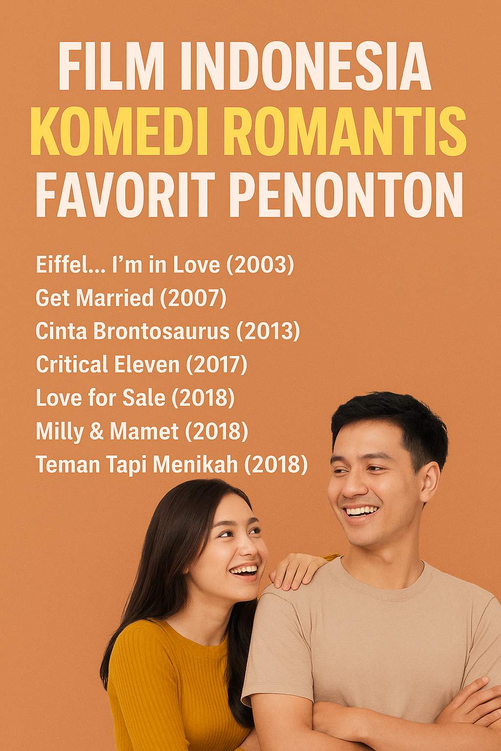 Film Indonesia Komedi Romantis Favorit Penonton: Cinta, Tawa, dan Cerita yang Membekas