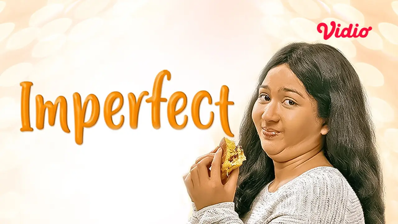 Review Film Imperfect: Karier, Cinta & Timbangan Kisah Penerimaan Diri yang Menggetarkan