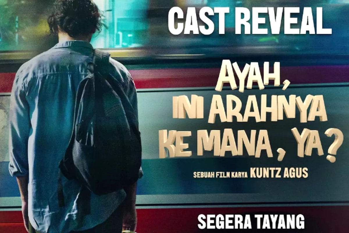 Review Film Ayah, Ini Arahnya ke Mana, Ya? Rilis April 2026