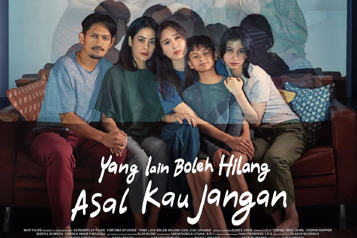 Film Yang Lain Boleh Hilang 2026: Drama Keluarga Emosional